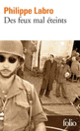 Couverture Des feux mal éteints (Philippe Labro)