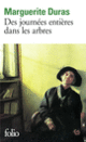 Couverture Des journées entières dans les arbres (Marguerite Duras)