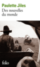 Couverture Des nouvelles du monde (Paulette Jiles) Couverture Des nouvelles du monde (Paulette Jiles)