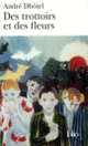 Couverture Des trottoirs et des fleurs (André Dhôtel) Couverture Des trottoirs et des fleurs (André Dhôtel)