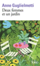 Couverture Deux femmes et un jardin (Anne Guglielmetti)