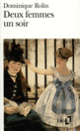 Couverture Deux femmes un soir (Dominique Rolin)