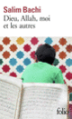 Couverture Dieu, Allah, moi et les autres (Salim Bachi)
