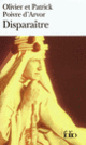 Couverture Disparaître (Olivier Poivre d'Arvor,Patrick Poivre d'Arvor)