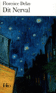 Couverture Dit Nerval (Florence Delay)