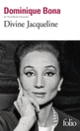 Couverture Divine Jacqueline (Dominique Bona)