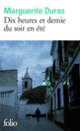 Couverture Dix heures et demie du soir en été (Marguerite Duras)