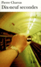 Couverture Dix-neuf secondes (Pierre Charras)