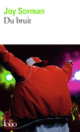 Couverture Du bruit (Joy Sorman)