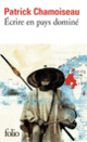 Couverture Écrire en pays dominé (Patrick Chamoiseau)