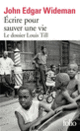 Couverture Écrire pour sauver une vie (John Edgar Wideman)