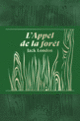 Couverture L'Appel de la forêt. Édition collector (Jack London)