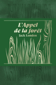 Couverture L'Appel de la forêt. Édition collector ()