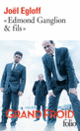 Couverture «Edmond Ganglion & fils» (Joël Egloff)