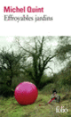 Couverture Effroyables jardins (Michel Quint)