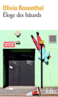 Couverture Éloge des bâtards ()