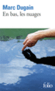 Couverture En bas, les nuages (Marc Dugain)