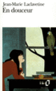 Couverture En douceur (Jean-Marie Laclavetine)