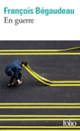 Couverture En guerre (François Bégaudeau) Couverture En guerre (François Bégaudeau)