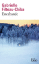 Couverture Encabanée (Gabrielle Filteau-Chiba)
