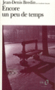 Couverture Encore un peu de temps (Jean-Denis Bredin)