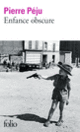Couverture Enfance obscure (Pierre Péju)