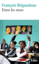 Couverture Entre les murs (François Bégaudeau)