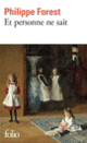 Couverture Et personne ne sait (Philippe Forest)