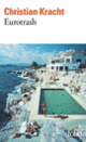 Couverture Eurotrash (Christian Kracht)