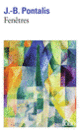 Couverture Fenêtres (J.-B. Pontalis)