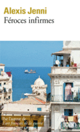 Couverture Féroces infirmes () Couverture Féroces infirmes ()