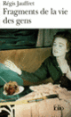 Couverture Fragments de la vie des gens (Régis Jauffret)
