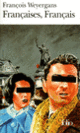 Couverture Françaises, Français (François Weyergans)