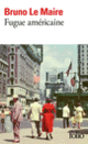 Couverture Fugue américaine (Bruno Le Maire)