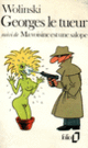 Couverture Georges le tueur / Ma voisine est une salope ( Wolinski)