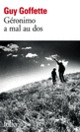 Couverture Géronimo a mal au dos (Guy Goffette)