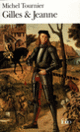 Couverture Gilles & Jeanne (Michel Tournier)