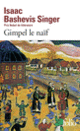 Couverture Gimpel le naïf (Isaac Bashevis Singer)