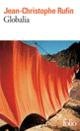 Couverture Globalia (Jean-Christophe Rufin)
