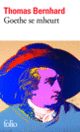 Couverture Goethe se mheurt (Thomas Bernhard)