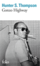 Couverture Gonzo Highway (Hunter S. Thompson)