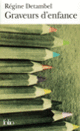 Couverture Graveurs d'enfance (Régine Detambel)