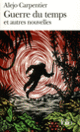 Couverture Guerre du temps et autres nouvelles (Alejo Carpentier)