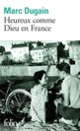 Couverture Heureux comme Dieu en France (Marc Dugain)