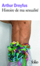 Couverture Histoire de ma sexualité (Arthur Dreyfus) Couverture Histoire de ma sexualité (Arthur Dreyfus)