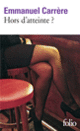 Couverture Hors d'atteinte? (Emmanuel Carrère)