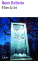 Couverture Hors la loi (René Belletto)