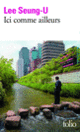 Couverture Ici comme ailleurs (Seung-U Lee)