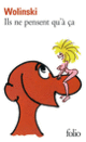 Couverture Ils ne pensent qu'à ça ( Wolinski)