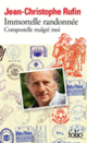 Couverture Immortelle randonnée (Jean-Christophe Rufin)